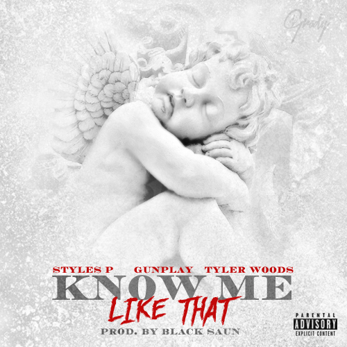 gunplay-know-me-like-that-styles-p