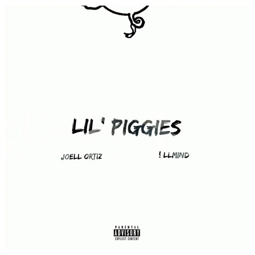 joell-ortiz-illmind-lil-piggies